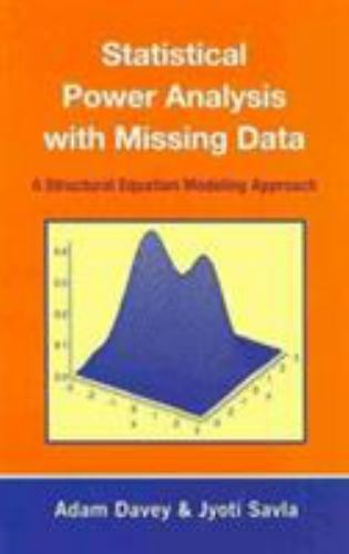 Statistical Power Analysis With Missing Data : A Structural Equation Modeling…