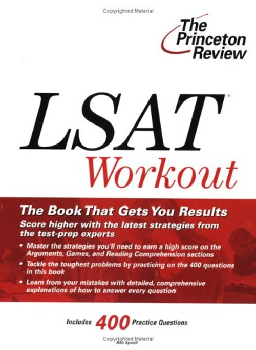 LSAT Workout Paperback Bob, Princeton Review Staff Spruill