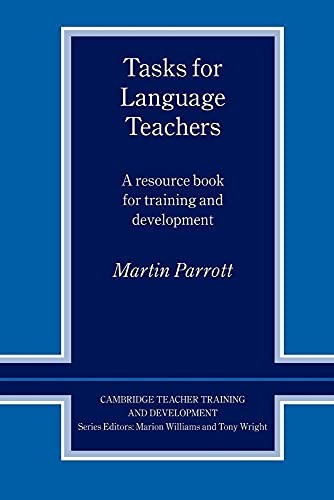 Tasks for Language Teachers: A Resour… by Parrott, Martin Paperback / softback