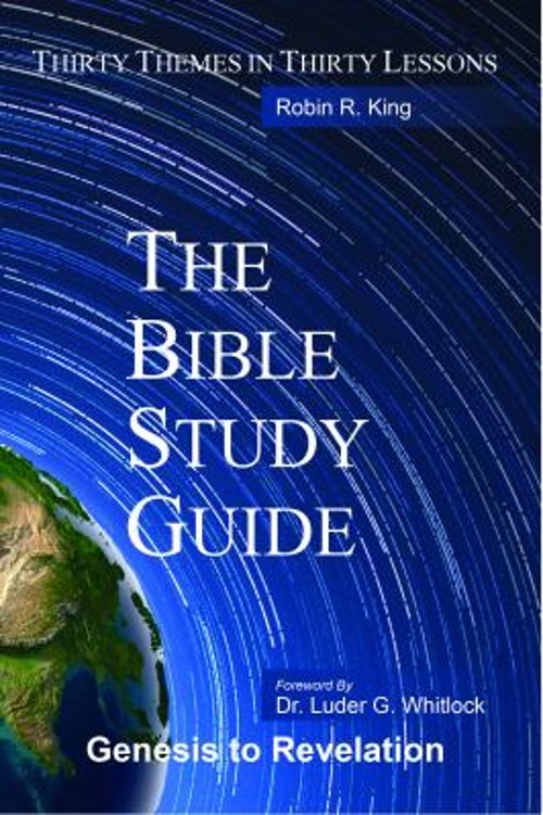 The Bible Study Guide : Genesis to Revelation Paperback Ed King