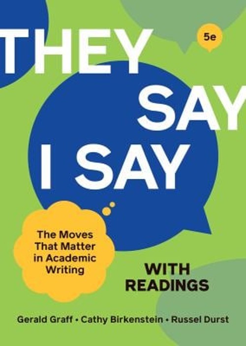 They Say / I Say with Readings Gerald, Birkenstein, Cathy, Durst,