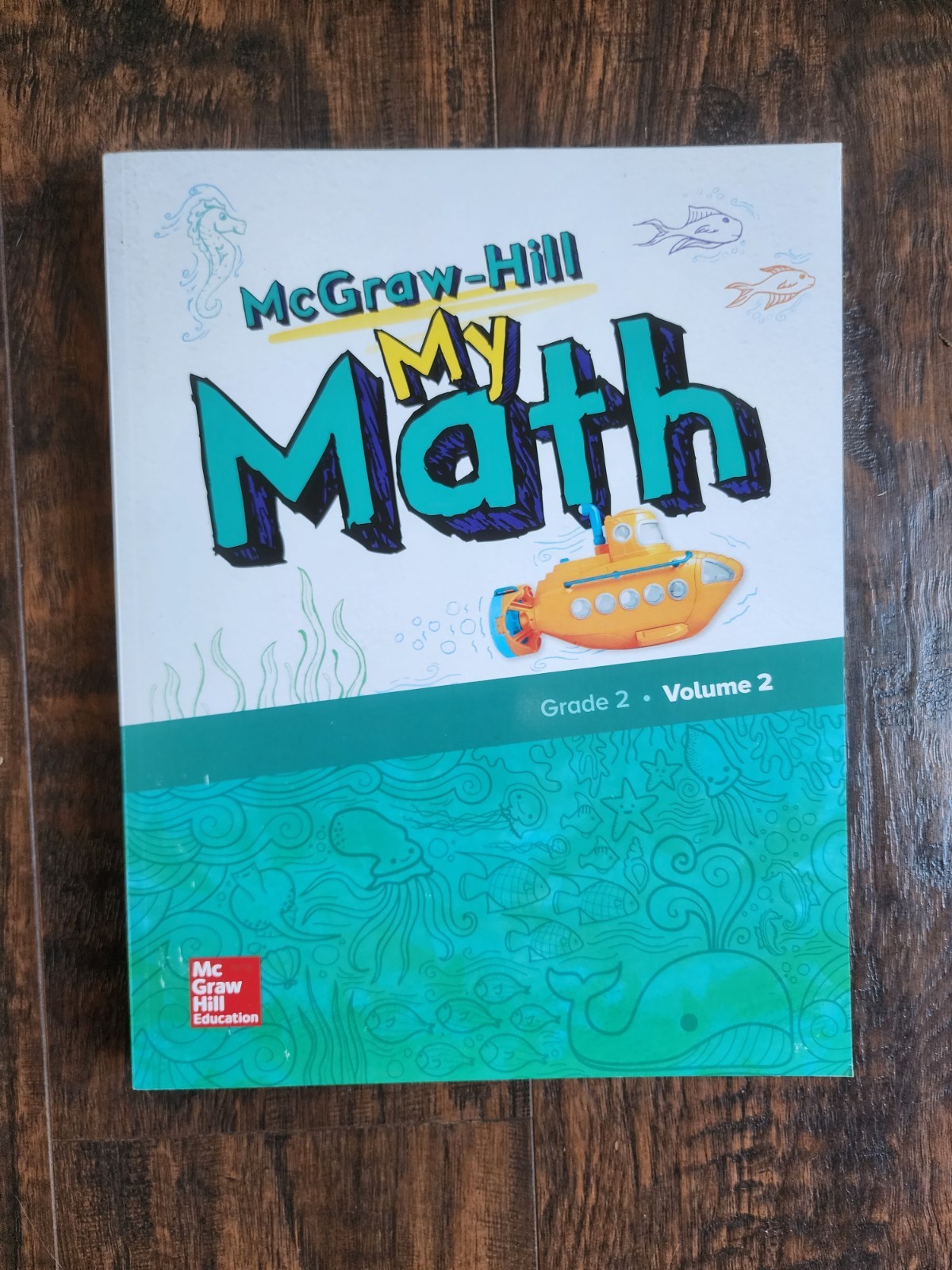 McGraw-Hill My Math, Grade 2, Student Edition, Volume 2 (ELEMENTARY MATH CONNECT