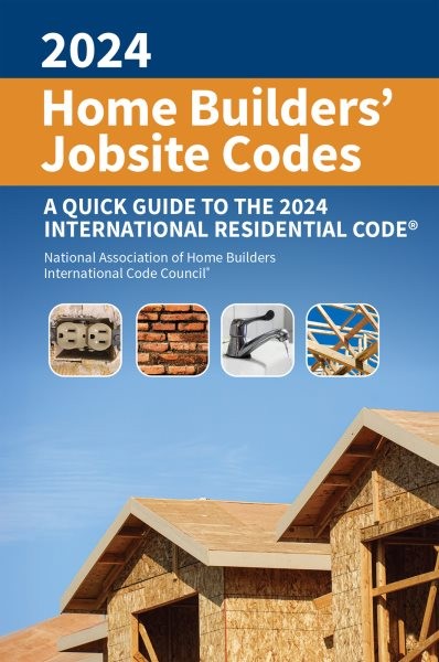 2024 Home Builders’ Jobsite Codes, Paperback by Note, Steve Van, Brand New, F…