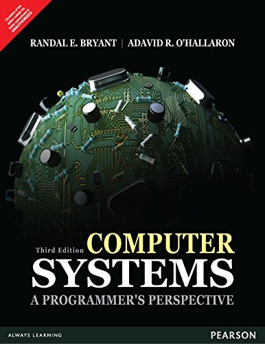 Computer Systems: A Programmer’s Pe…, RANDAL E. BRYAN