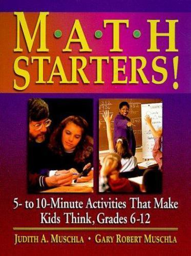 Math Starters! : Activities That Make Kids Think, Grades 6-12, 310 pages, VG++
