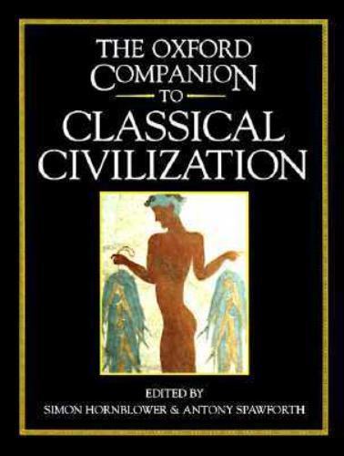 The Oxford Companion to Classical Civilization