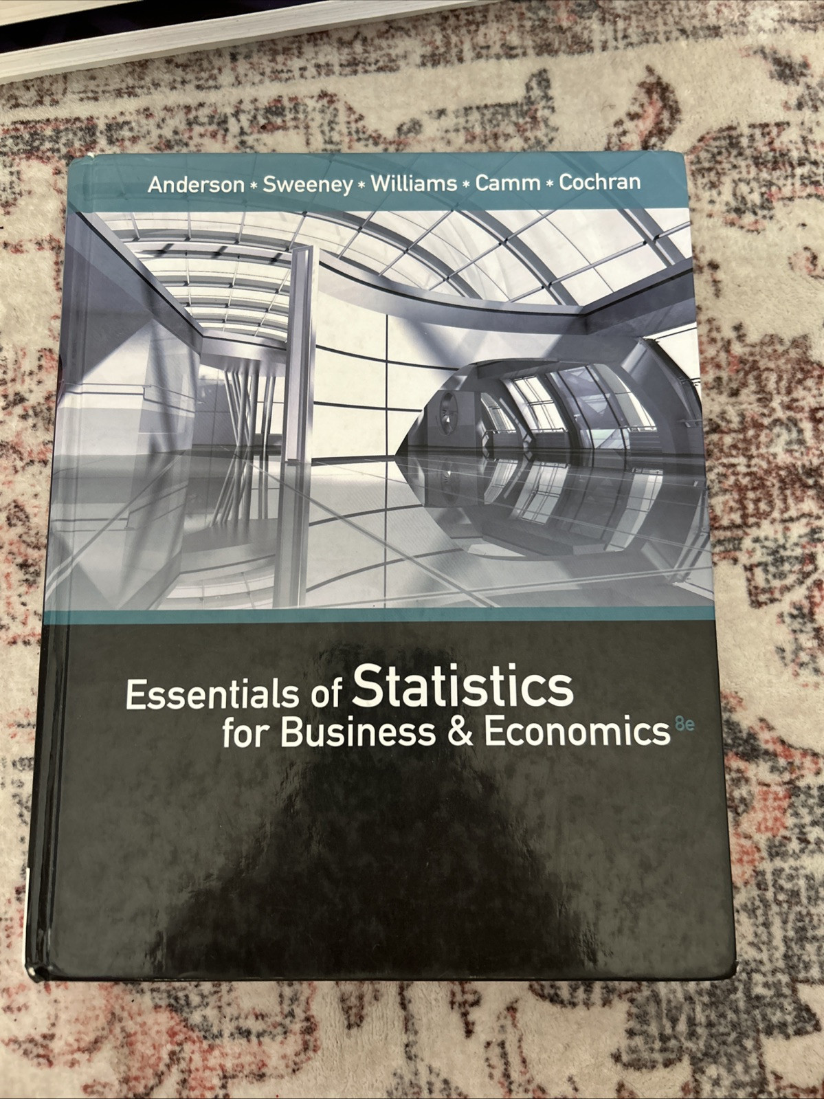 Essentials of Statistics for Business and Economics by D. Anderson 8 ED