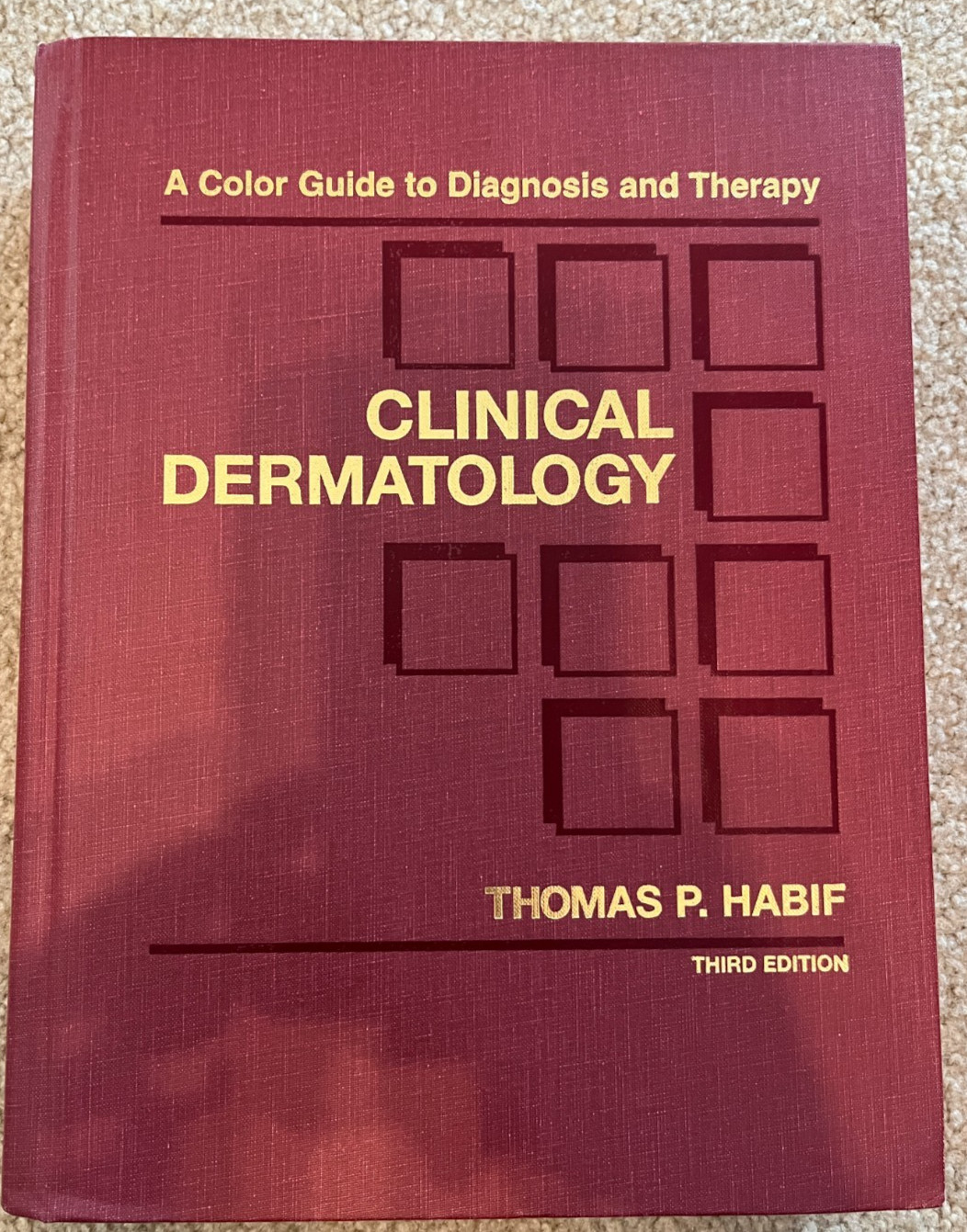 Clinical Dermatology: A Color Guide to Diagnosi, Habif MD – Very Good Cond.