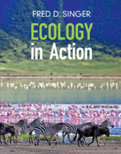 Ecology in Action by Singer, Fred D.