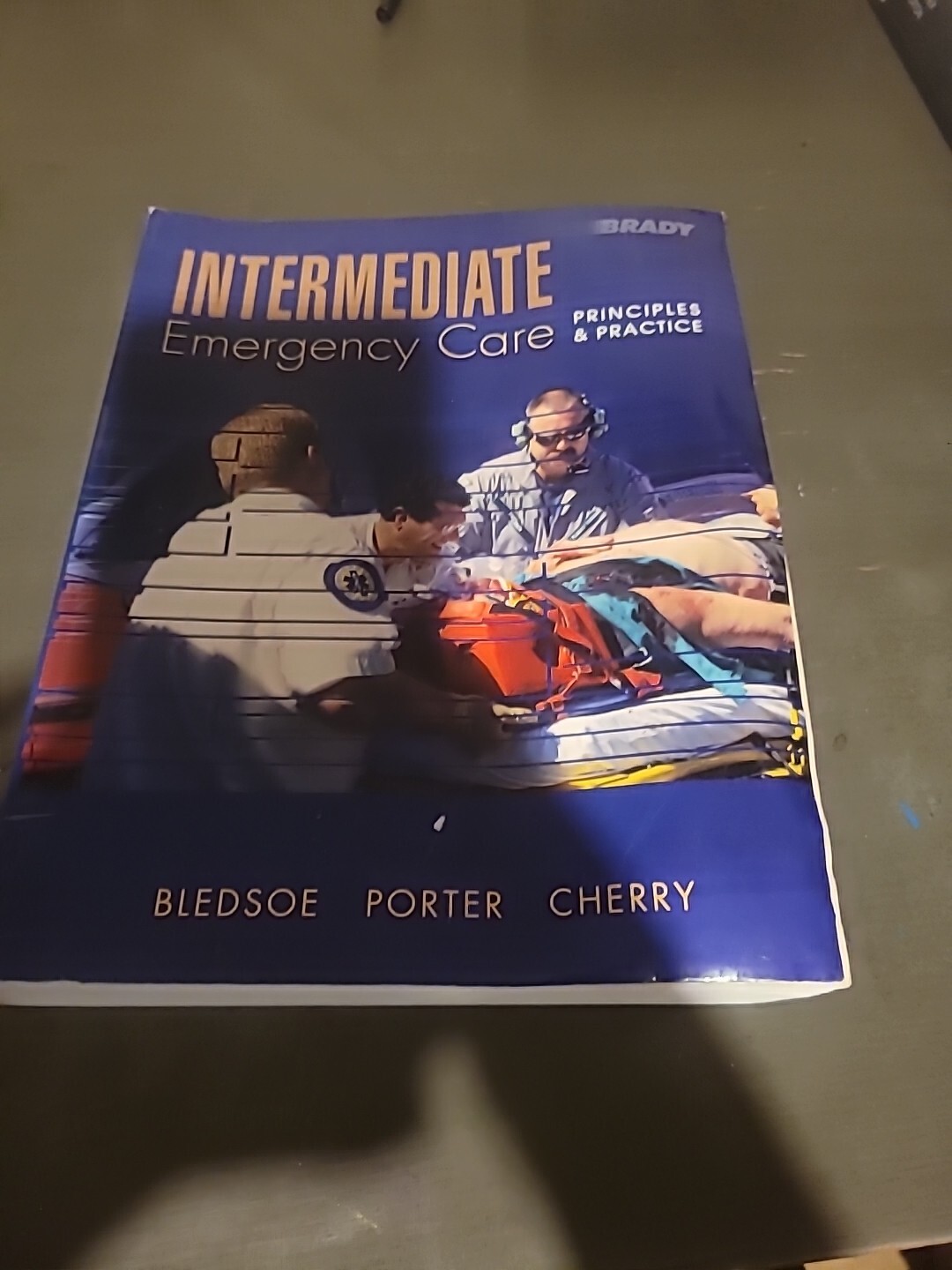 Intermediate Emergency Care : Principles and Practice by Richard A. Cherry,…