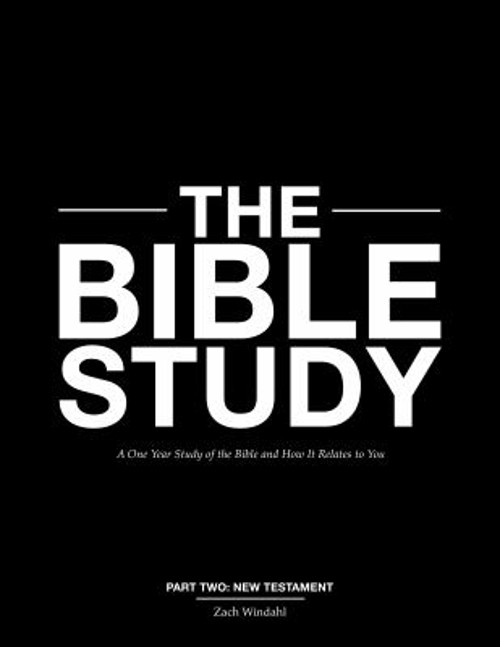 The Bible Study: A One Year Study of the Bible and How It Relates
