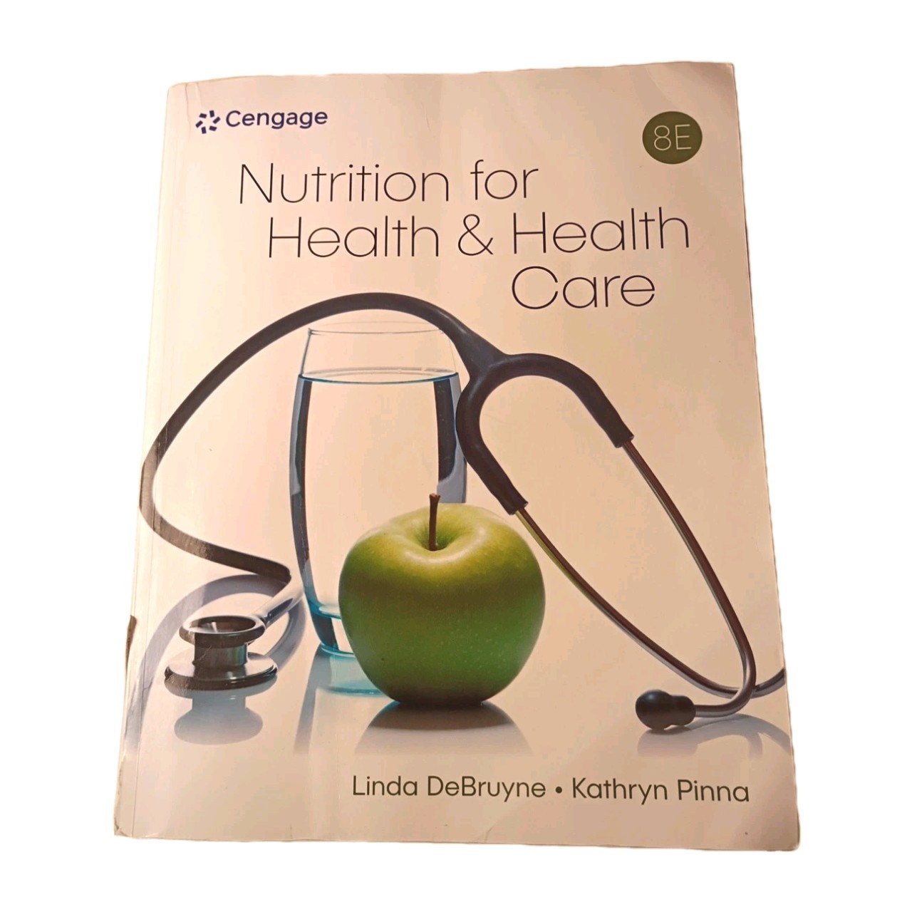 Nutrition for Health and Health Care 8E Paperback, by DeBruyne &Pinna –