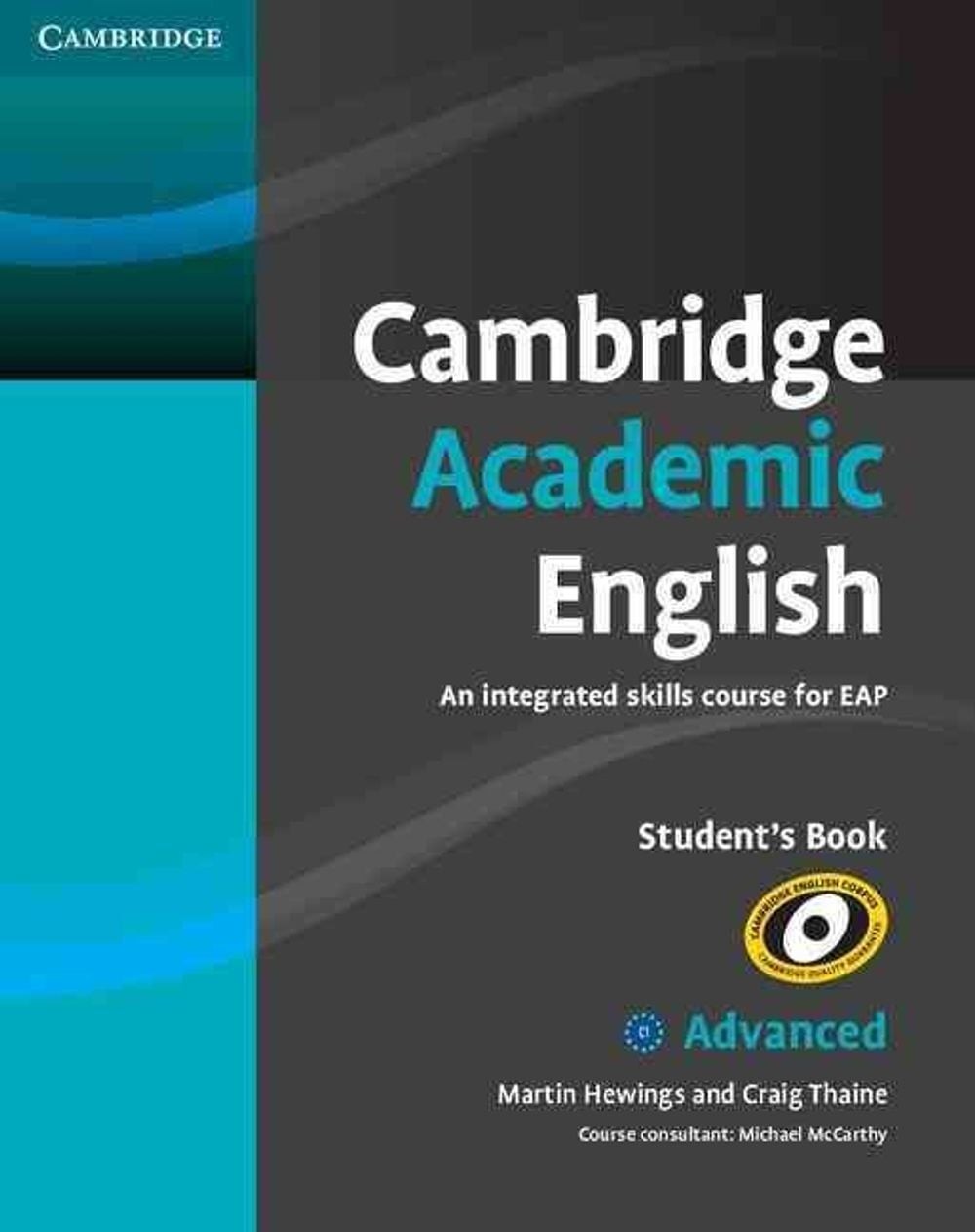 Cambridge Academic English C1 Advanced Student’s Book: An Integrated Skills Cour