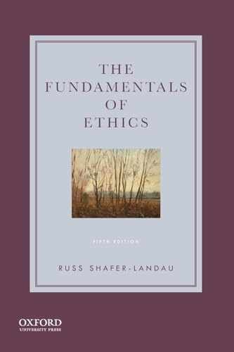 The Fundamentals of Ethics – Paperback, by Shafer-Landau Russ – Acceptable n