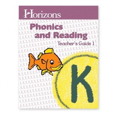 Horizons Phonics and Reading (Horizons Phonics & Reading (Teacher’s Guides N…