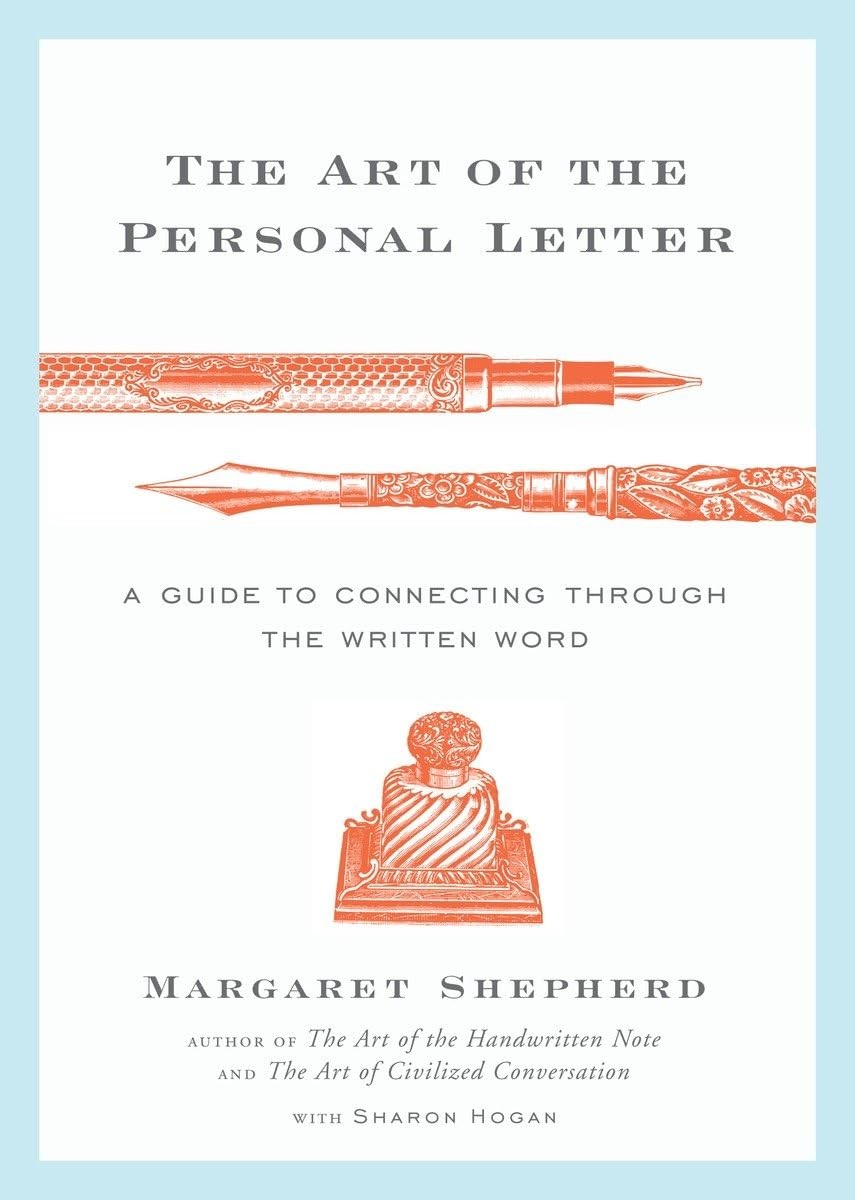 The Art of the Personal Letter: A Guide to Connecting Through the Written Wo…