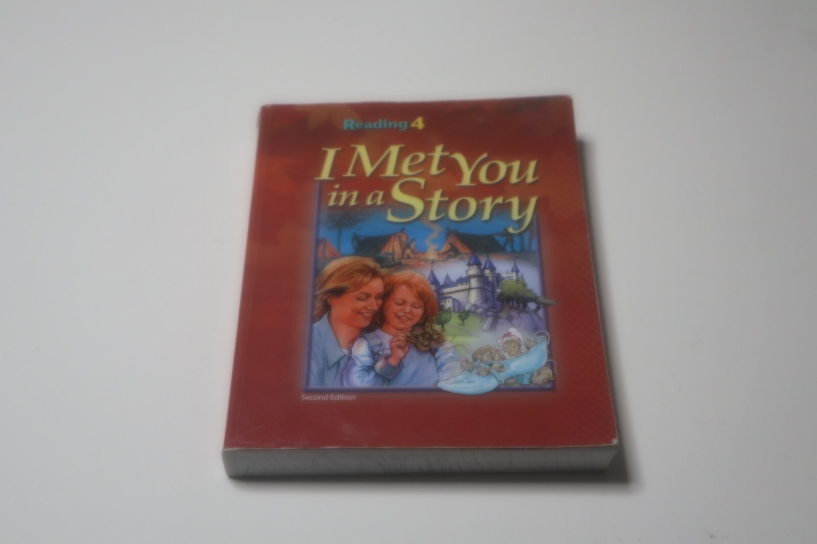 BJU Bob Jones 4th grade READING 4 I Met You In A Story