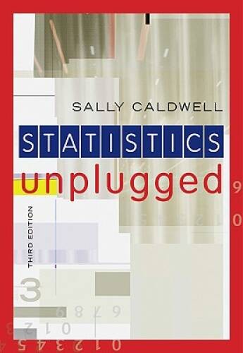 Statistics Unplugged – Paperback By Caldwell, Sally – GOOD
