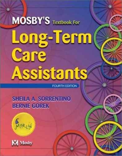 Mosby’s Textbook for Long-Term Care – Paperback, by Scott RN BNurs – Very Good