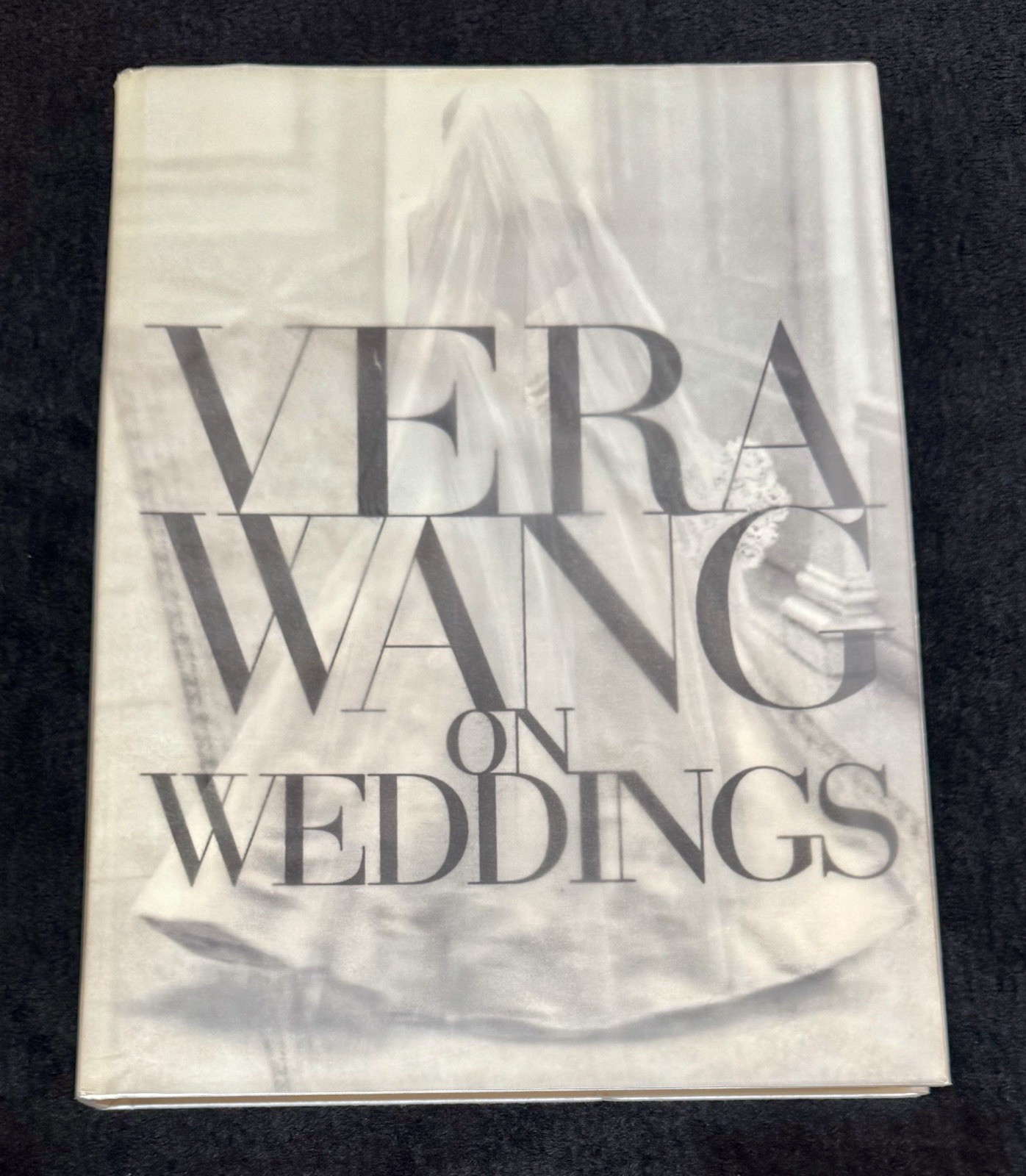 MINT! Vera Wang SIGNED 1st Edition On Weddings Hardcover Book w/ Dust Jacket
