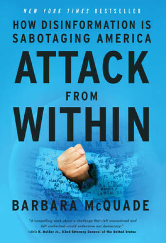 Attack from Within: How Disinformation Is Sabotaging America – Hardcover – GOOD