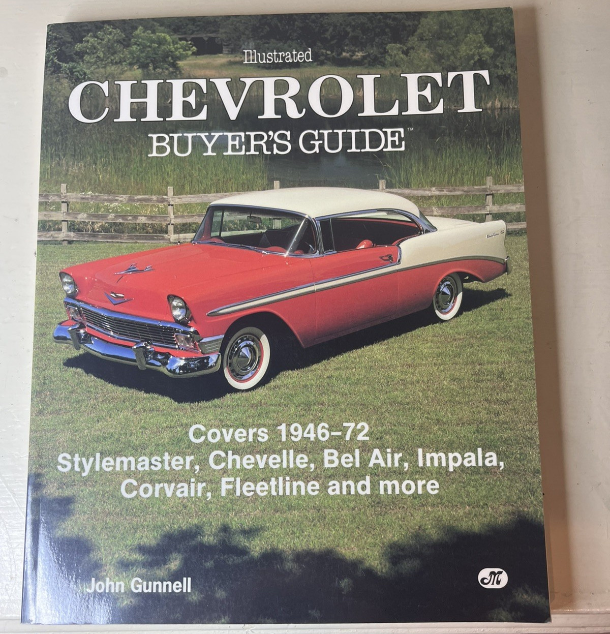 Illustrated Chevrolet Buyer’s Guide 1946 – 1972 Stylemaster Chevelle Bel Air