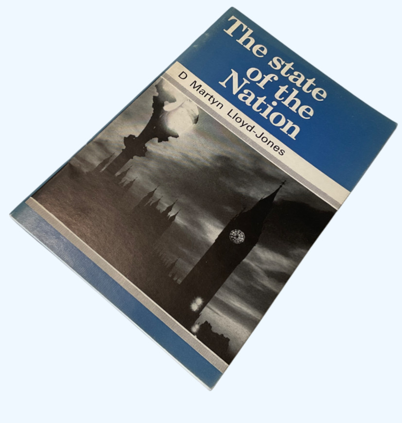 The State of the Nation British Evangelical Council 1971 Martyn Lloyd Jones