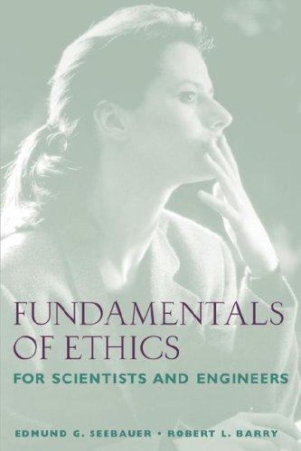 Fundamentals of Ethics… 9780195134889 by Seebauer, Edmund G., Barry, Robert L.