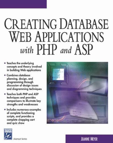 Creating Database Web Applications With Php and Asp (Internet Series), Meyer, Je