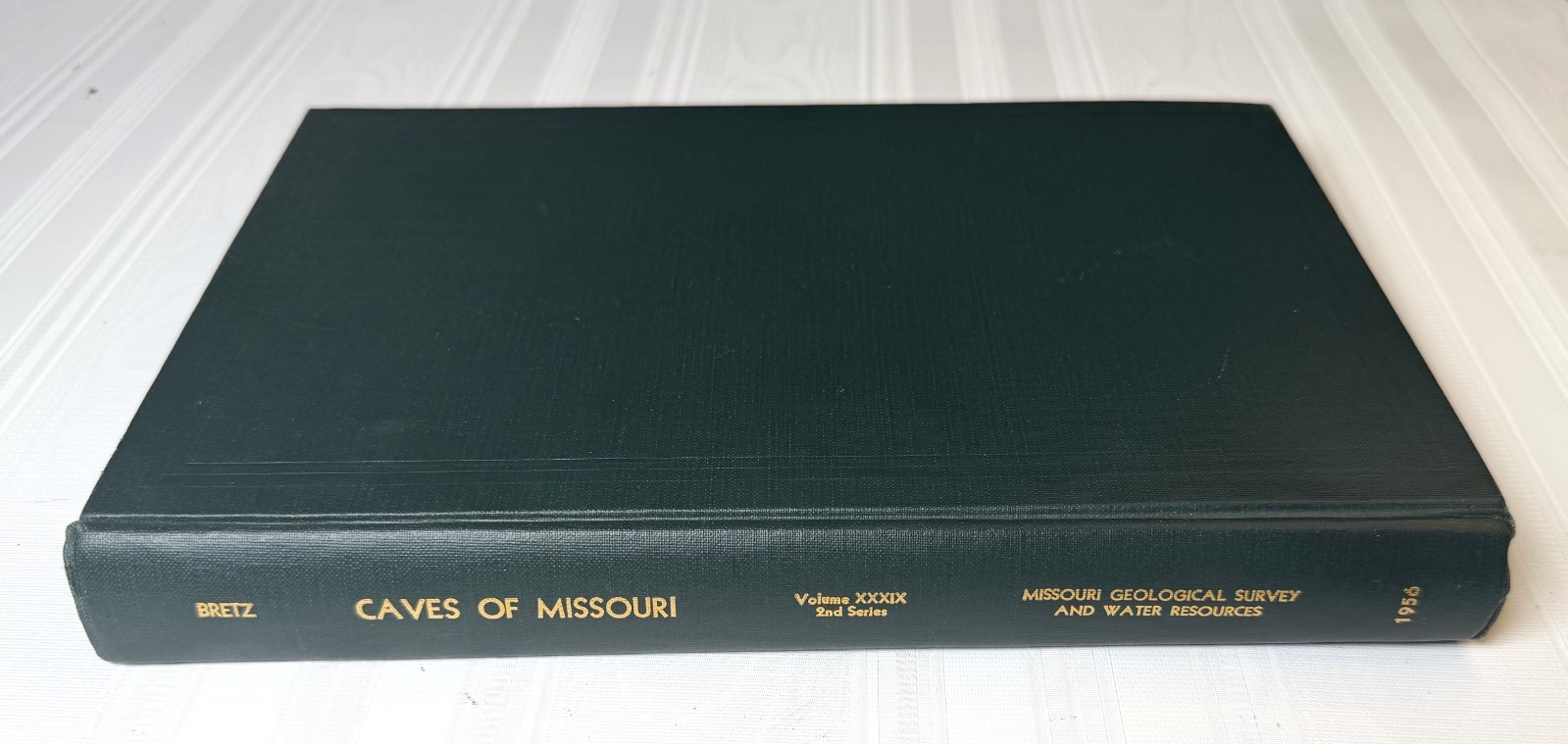 Caves of Missouri by J. Harlen Bretz Mo Geological Survey 1956 HC No Dustjacket