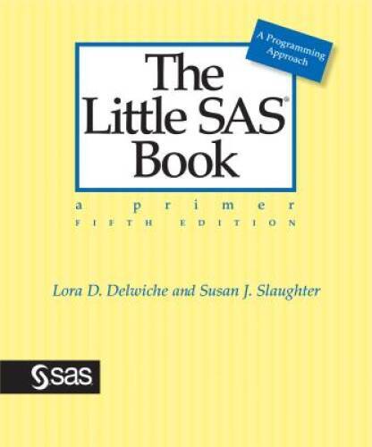 The Little SAS Book: A Primer, Fifth Edition – Paperback – VERY GOOD