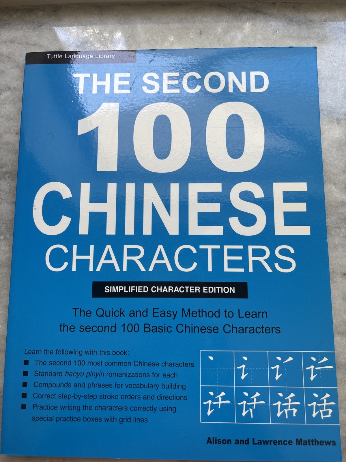 Tuttle Specials Ser.: The Second 100 Chinese Characters: Traditional Character