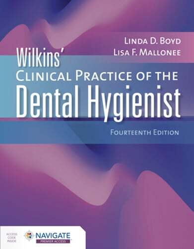 Wilkins’ Clinical Practice of the Dental Hygienist by Linda D Boyd: Used