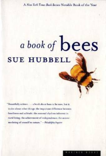 A Book of Bees: And How to Keep Them – Paperback By Hubbell, Sue – GOOD