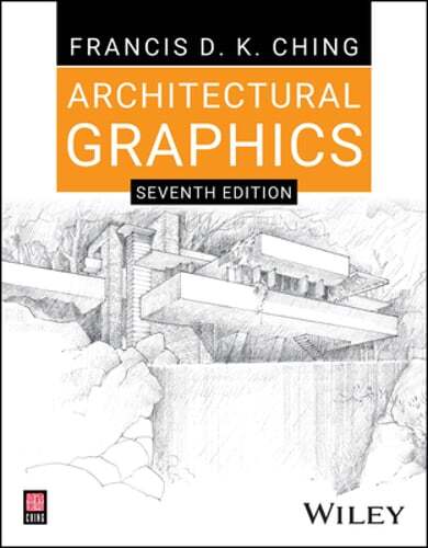 Architectural Graphics by Francis D K Ching: New