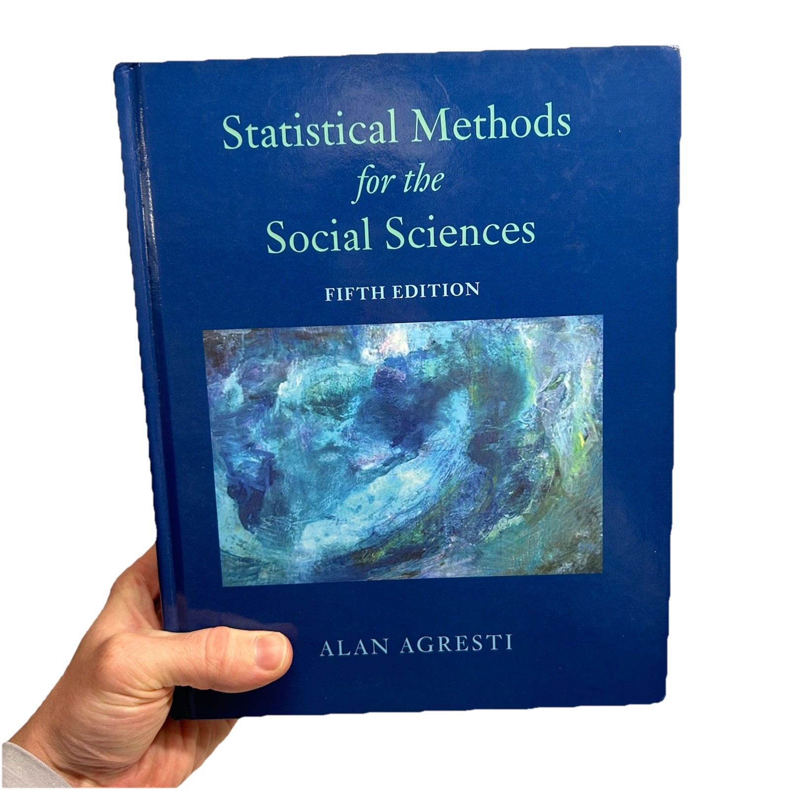 Statistical Methods for the Social Sciences by Alan Agresti (2017, Hardcover)