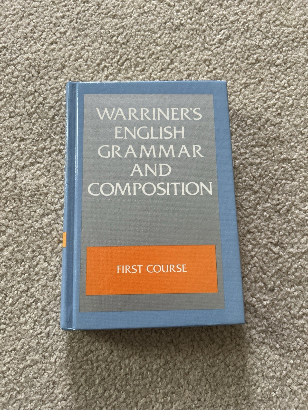Warriner’s English Grammar and Composition First Course Franklin Edition 1982