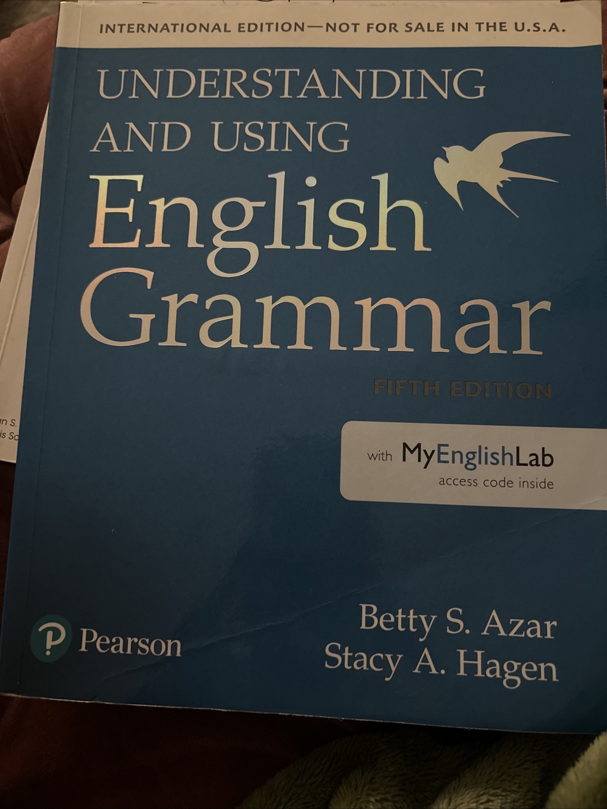 Understanding and Using English Grammar by Stacy A. Hagen and Betty S. Azar