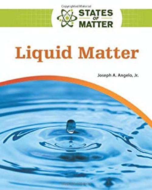Liquid Matter Hardcover Joseph A. Angleo