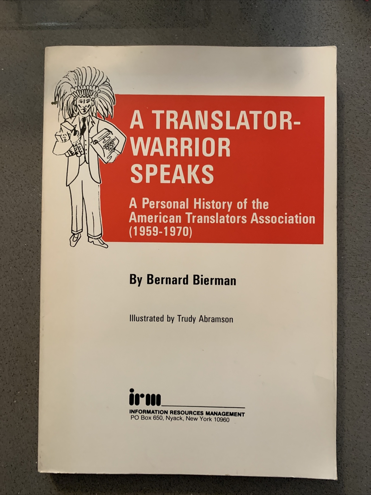 Translator-Warrior Speaks PB Personal History American Translators Assoc HTF