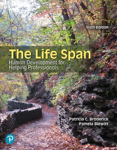 The Life Span: Human Development for Helping Professionals by Patricia Broderick