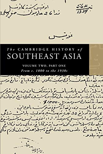 THE CAMBRIDGE HISTORY OF SOUTHEAST ASIA, VOL. 2, PART 1: By Nicholas Tarling VG+