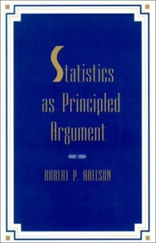Statistics As Principled Argument Paperback Robert P. Abelson