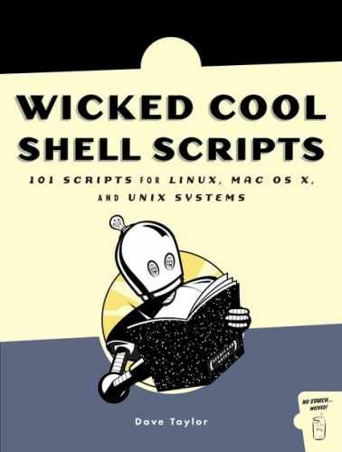 Wicked Cool Shell Scripts – Paperback, by Taylor Dave – Very Good