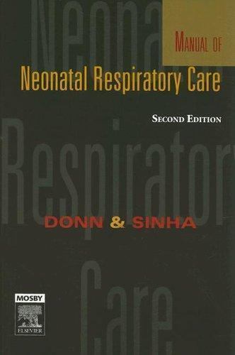 Manual of Neonatal Respiratory Care
