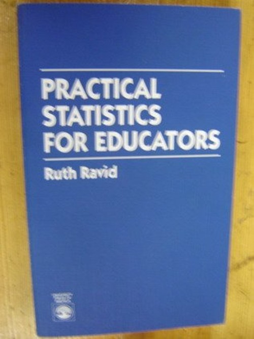 Practical Statistics for Educators Paperback Ruth Ravid