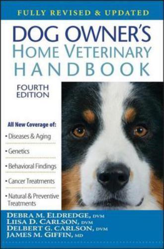 Dog Owner’s Home Veterinary Handbook 9780470067857