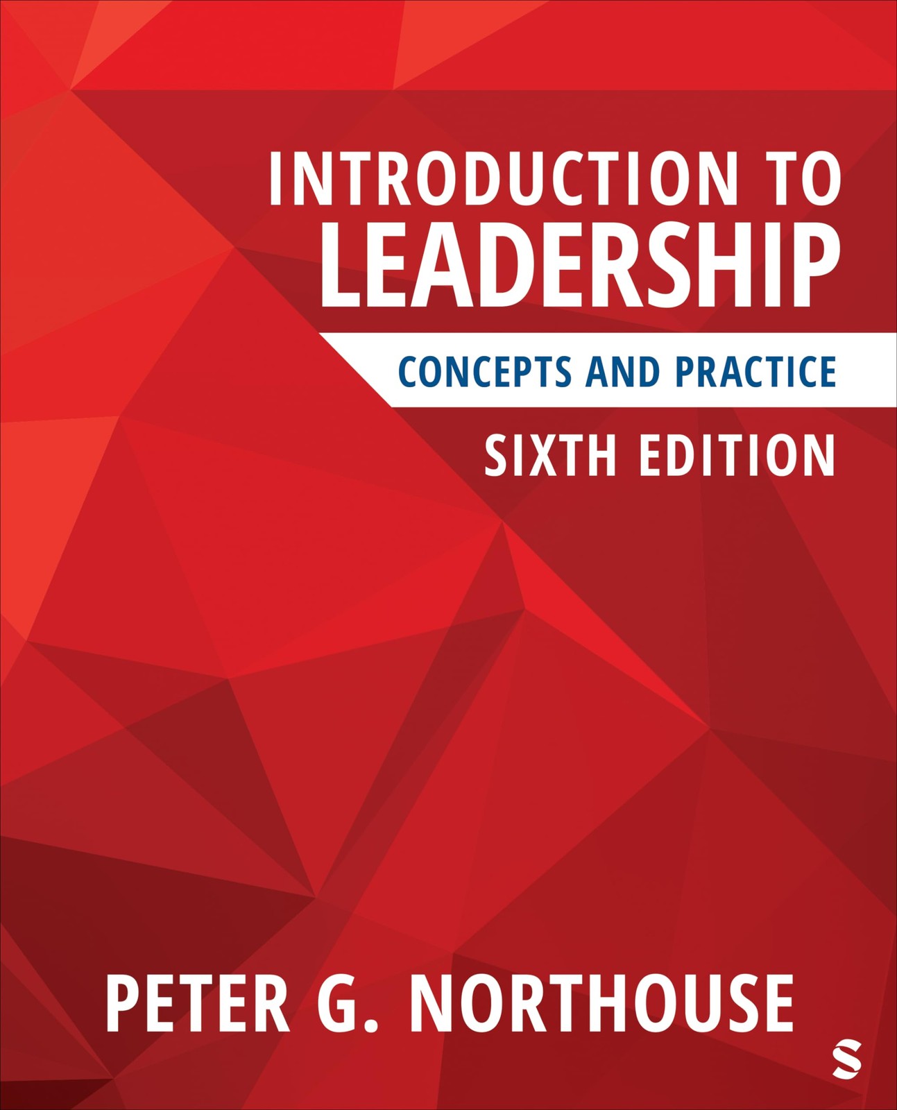 INTRODUCTION TO LEADERSHIP: CONCEPTS AND PRACTICE BY Peter G. Northouse **GOOD**