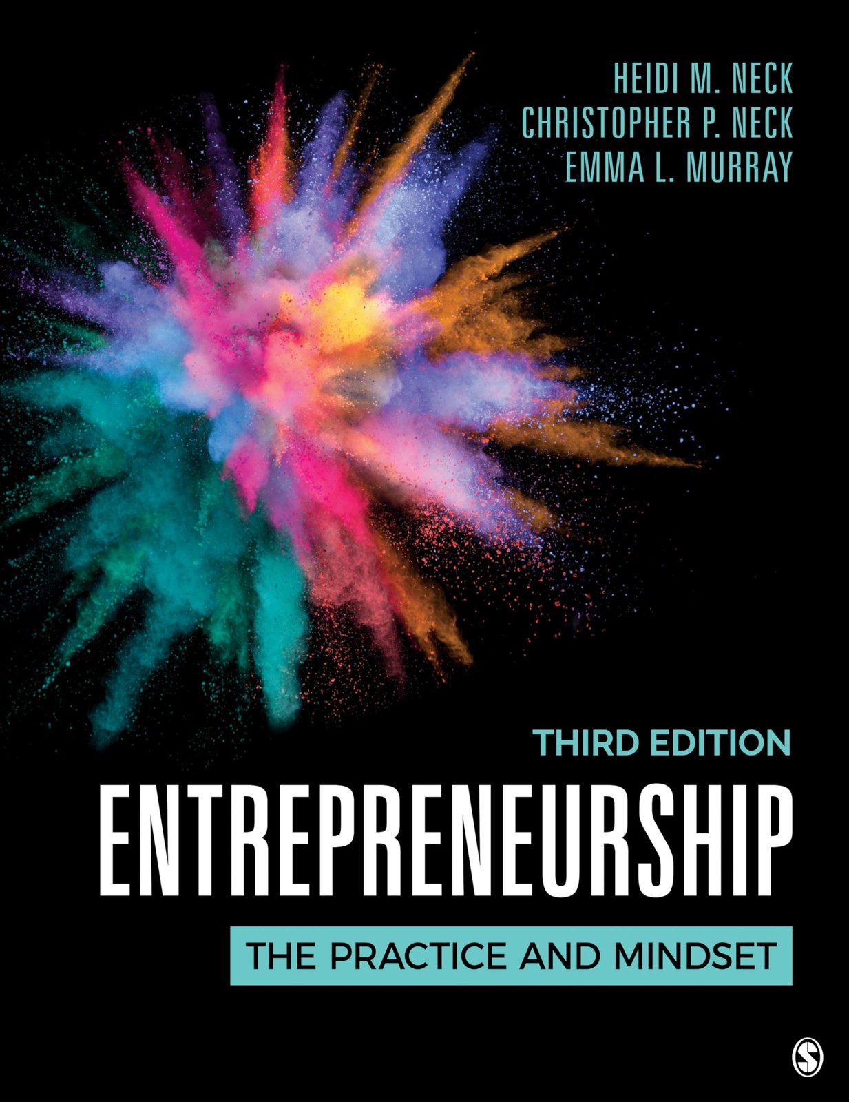 Entrepreneurship: The Practice and Mindset by Emma L. Murray