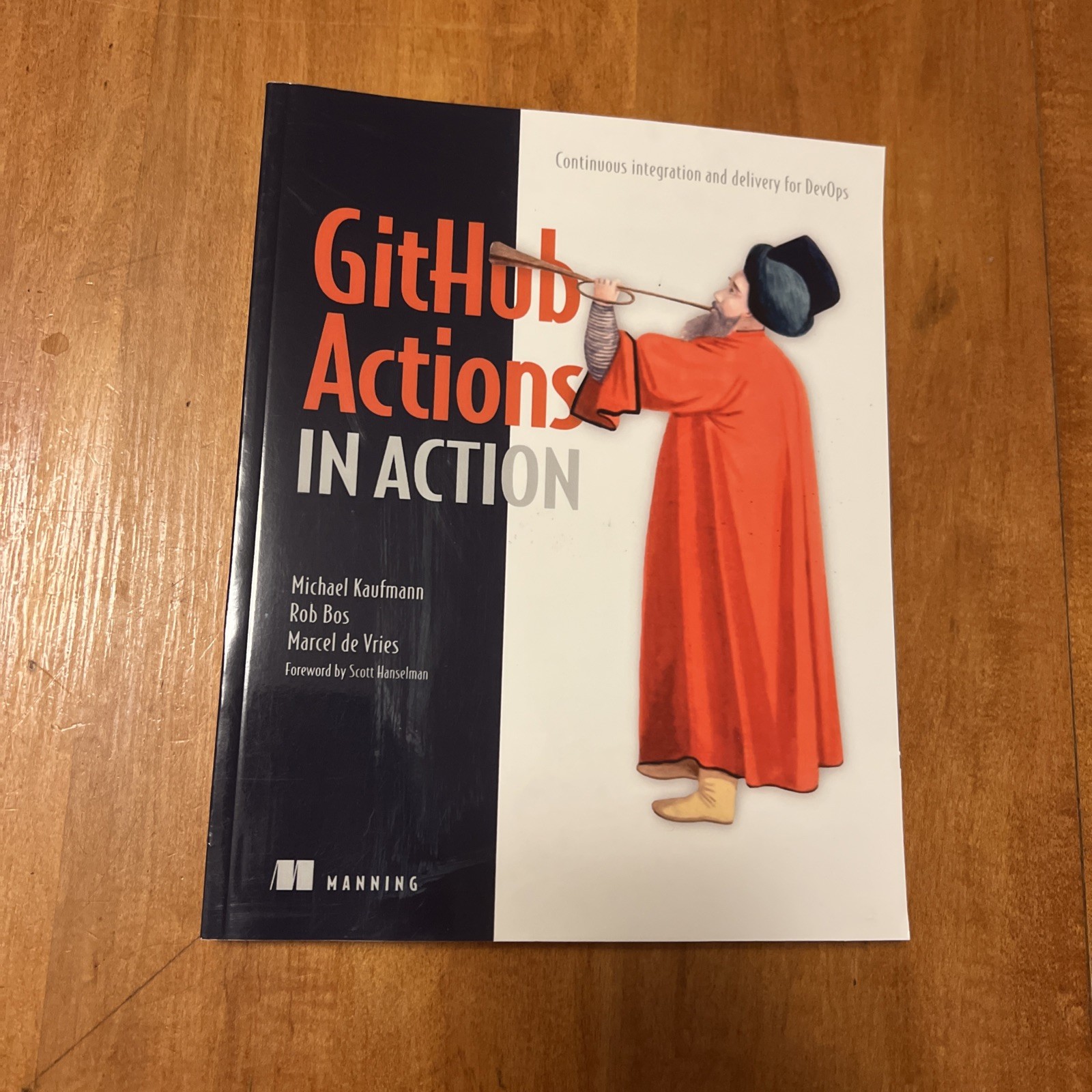 In Action Ser.: GitHub Actions in Action by Marcel Vries, Rob Bos and Michael…